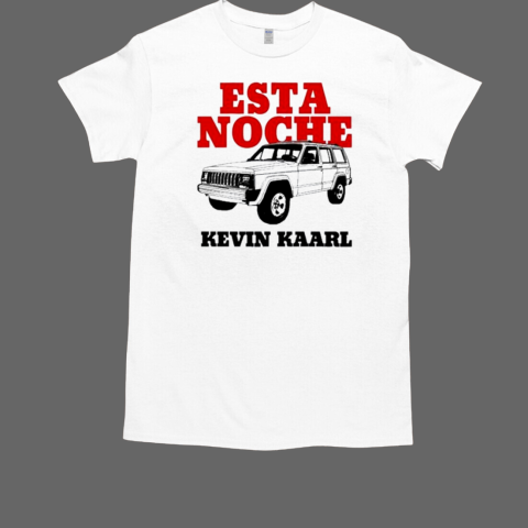 Kevin Kaarl Taller Mecanico Esta Noche T-Shirt