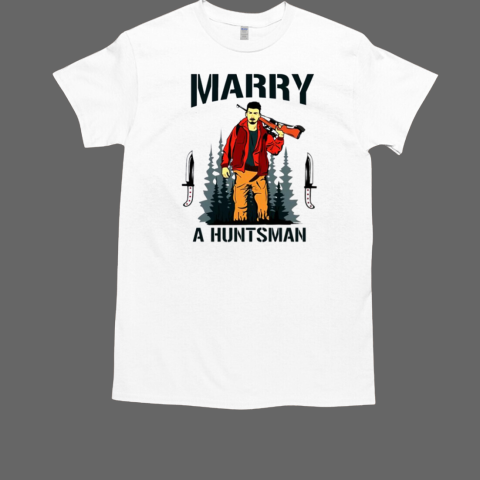 Marry A Huntsman Hunting Lover T-Shirt