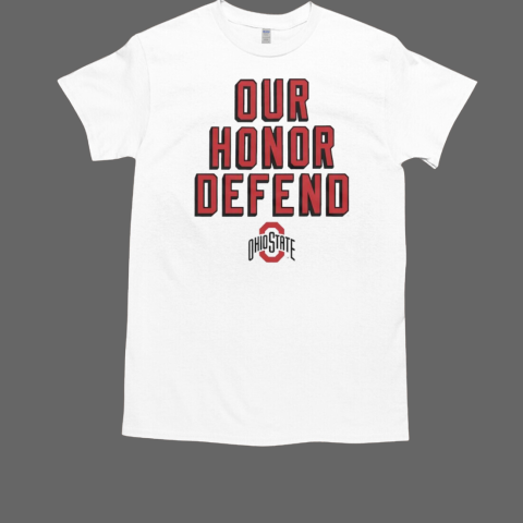 Ohio State Buckeyes our honor defend 2024 T-Shirt