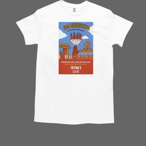 Tim Heidecker Feb 21 2025 Tipitina's New Orleans LA T-Shirt