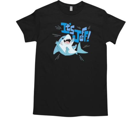 It's Jeff The Landshark T-Shirt