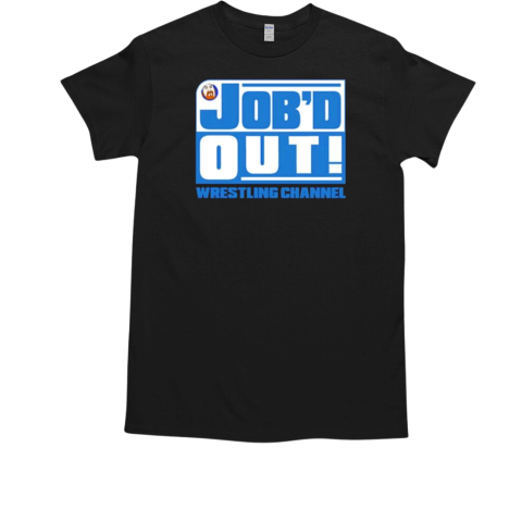 Job'd Out Wrestling The Logo T-Shirt