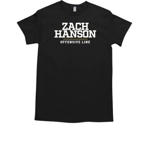 Zach Hanson offensive line T-Shirt