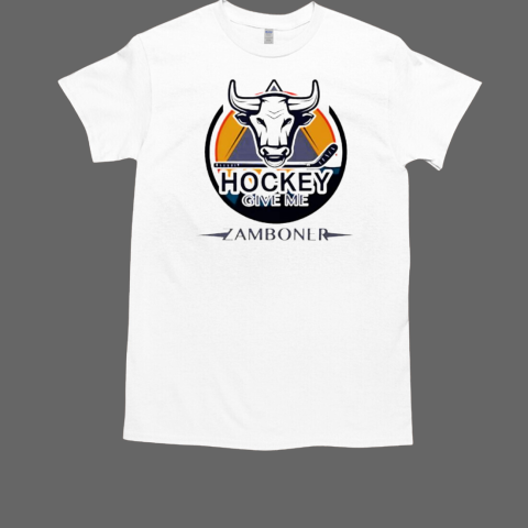 Hockey give me Zamboner T-Shirt