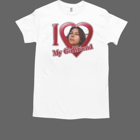 I Heart My Girlfriend Gigi Perez T-Shirt