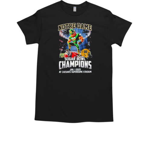 Notre Dame Fighting Irish Sugar Bowl Champs 2025 It's Time T-Shirt