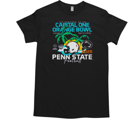 Penn State Nittany Lions Football 2025 CFP Semifinal At The Capital One Orange Bowl Bound Jan 9 South Florida T-Shirt