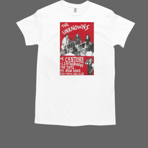 The Unknowns Jan 24 2025 Collingwood Vic T-Shirt