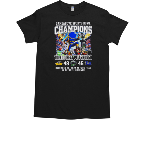 Toledo Rockets beat Pittsburgh Gameabove Bowl Champions 2024 Celebrating T-Shirt