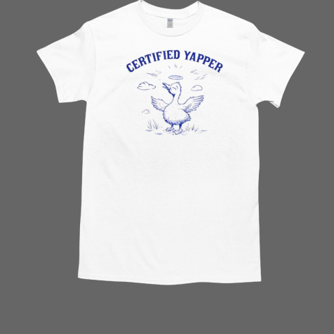 Silly Goose Goose Certified Yapper T-Shirt