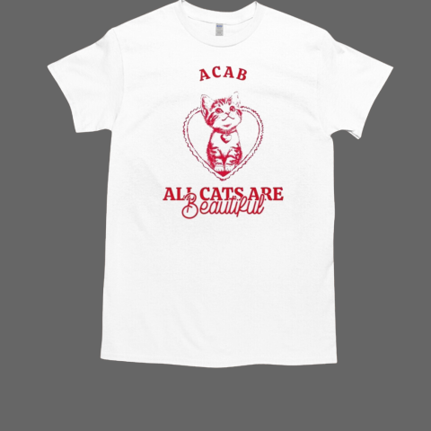 ACAB All Cats Are Beautiful T-Shirt