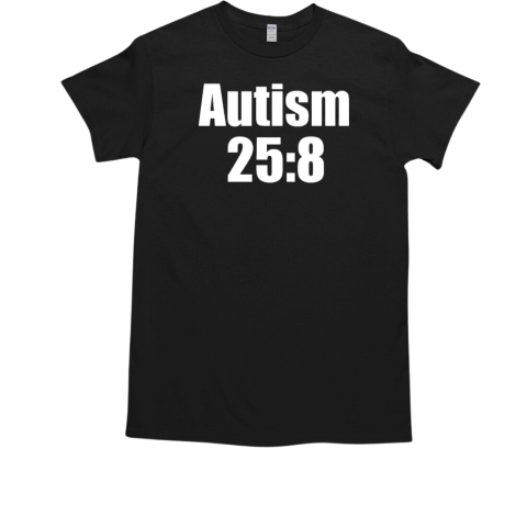 Autism 25 8 T-Shirt