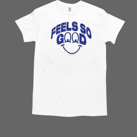 Feels So Goodie T-Shirt