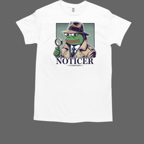 Forbidden Clothes Noticer Pepe T-Shirt