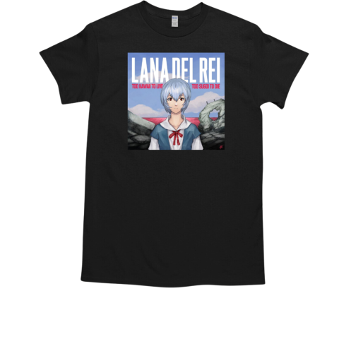 Lana Del Rey Born To Die Rei Ayanami T-Shirt