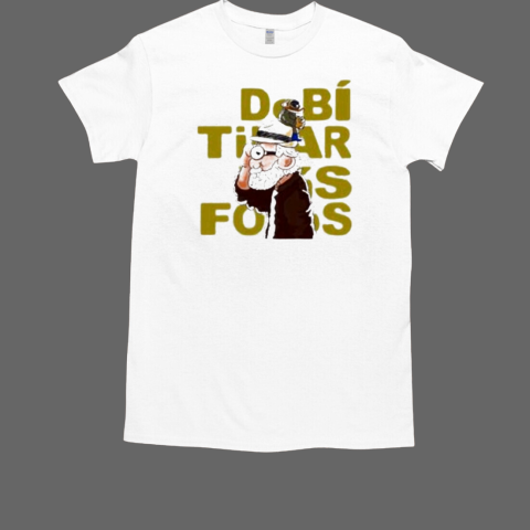 DeBI TiRAR MaS FOToS Frog 2025 T-Shirt