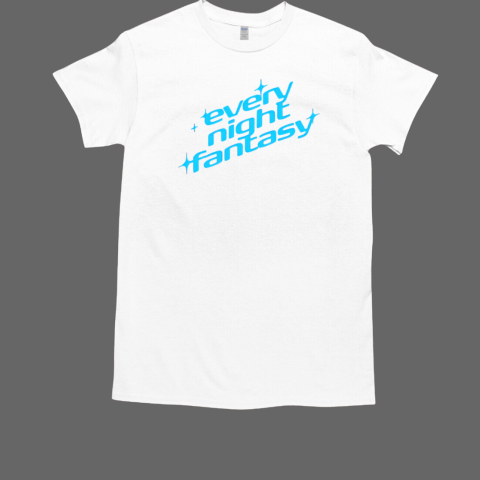 Every Night Fantasy T-Shirt