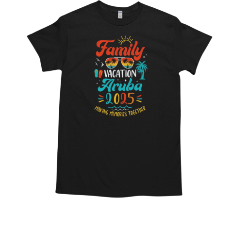 Family Vacation 2025 Aruba Matching Summer Vacation T-Shirt