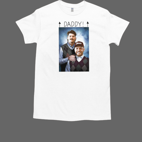 Step Brothers Taylor Lewan and Will Compton daddy T-Shirt