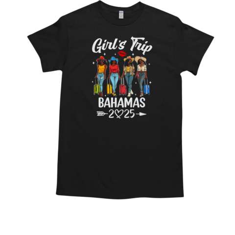 Bahamas Girls Trip 2025 Birthday Squad Women Vacation T-Shirt