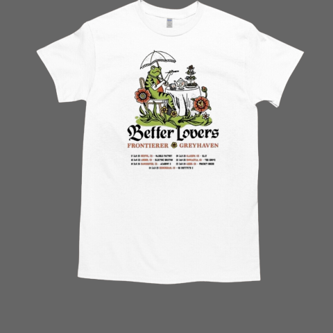 Better Lovers Frontierer T-Shirt