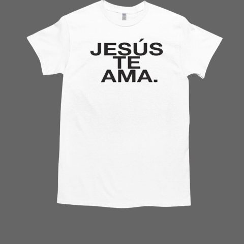 Jesus Te Ama T-Shirt