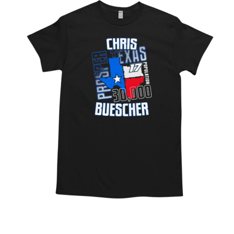 Chris Buescher Prosper, Texas 30 000 T-Shirt