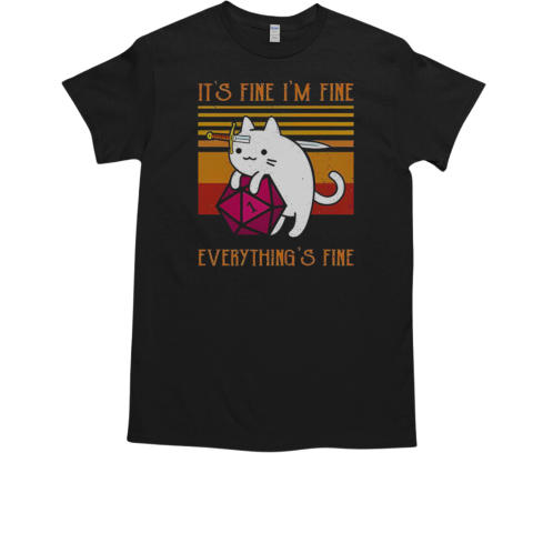 Top Cat It's Fine I'm Fine Everything's Fine T-Shirt